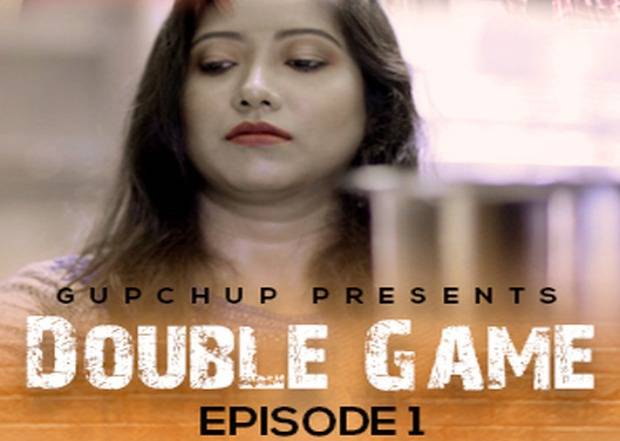 Double Game – Adult Rated Uncut Hindi Bf Porn Series (S01E01)
